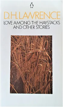 DH Lawrence - Love among the haystacks and other stories - 0