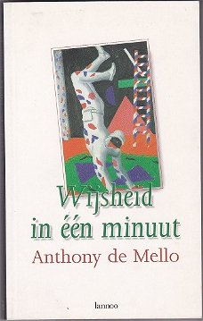 Anthony de Mello: Wijsheid in één minuut
