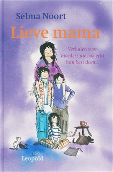 Selma Noort - Lieve Mama (Hardcover/Gebonden) Nieuw - 0