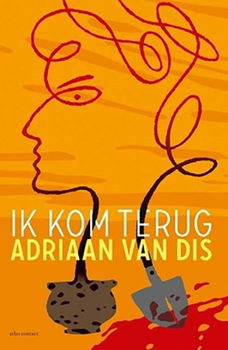 IK KOM TERUG - door ADRIAAN VAN DIS - 0