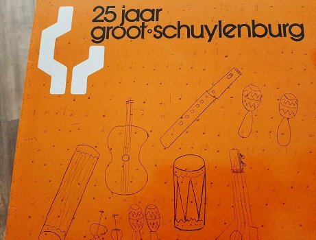 Groot Schuylenburg Apeldoorn 25 jaar- koor en Orkest bewoners -vinyl LP - 0