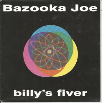 Bazooka Joe ‎– Billy's Fiver (1990) - 0