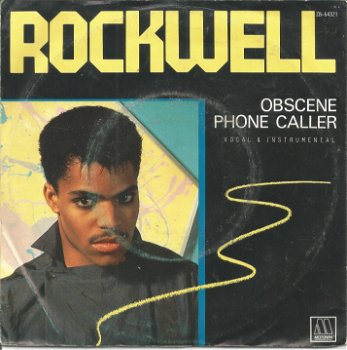 Rockwell ‎– Obscene Phone Caller (1984) - 0