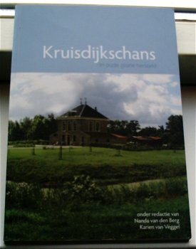 Kruisdijkschans in oude glorie hersteld(9789490592042). - 0