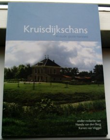 Kruisdijkschans in oude glorie hersteld(9789490592042).