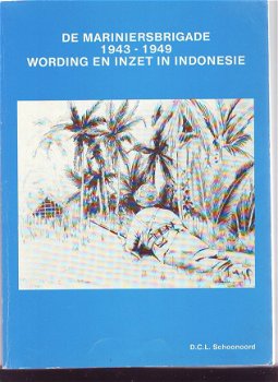 De mariniersbrigade 1943-1949 wording en inzet in Indonesië - 0