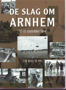 De slag om Arnhem 17-21 september 1944