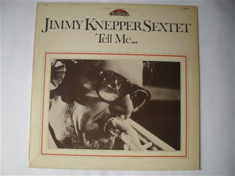 Jimmy Knepper Sextet ‎– Tell Me... (Vennik-Bunink-Engels) - 0