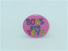 Button Boys Are Toys