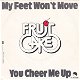 Fruitcake ‎– My Feet Won't Move / You Cheer Me Up ( Vinyl/Single 7 Inch) - 0 - Thumbnail