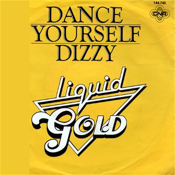 Liquid Gold ‎– Dance Yourself Dizzy ( Vinyl/Single 7 Inch) - 0