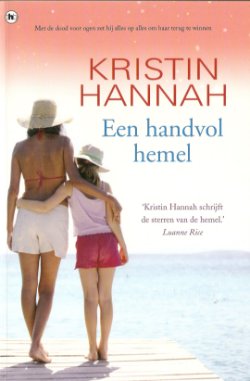 Kristin Hannah met Een handvol hemel