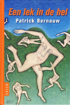 EEN LEK IN DE HEL - Patrick Bernauw