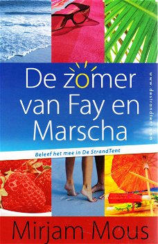 DE ZOMER VAN FAY EN MARSCHA - Mirjam Mous