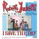 Roberto Jacketti And The Scooters ‎– I Save The Day ( Vinyl/Single 7 Inch) - 0 - Thumbnail