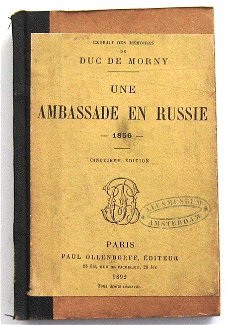 Une Ambassade en Russie (en 1856) 1892 Duc de Morny Rusland