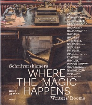 Huib Afman – Where the Magic Happens / Schrijverskamers – Writers’ Rooms - 0