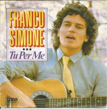 Franco Simone ‎– Tu Per Me (1981) - 0