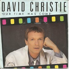 David Christie ‎– Our Time Has Come (1982) DISCO