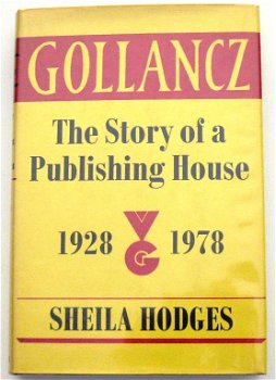 Gollancz The Story of a Publishing House 1928-1978 Hodges - 0