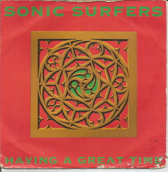 Sonic Surfers ‎– Having A Great Time (1991) HOUSE - 0