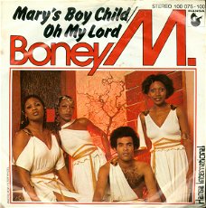 Boney M. ‎– Mary's Boy Child / Oh My Lord  (Vinyl/Single 7 Inch)