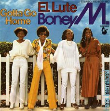 Boney M. ‎– El Lute / Gotta Go Home  (Vinyl/Single 7 Inch)