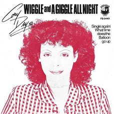 Cory Daye ‎– Wiggle And A Giggle All Night  (Vinyl/Single 7 Inch)