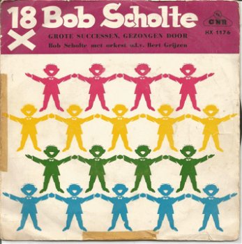 Bob Scholte : 18 x Bob Scholte (1960) - 0