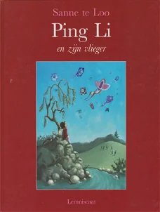 PING LI EN ZIJN VLIEGER - Sanne te Loo