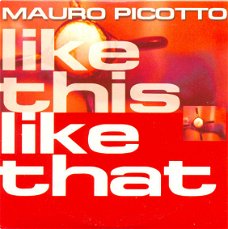 Mauro Picotto ‎– Like This Like That  (2 Track CDSingle)