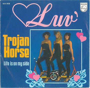 Luv ‎– Trojan Horse (Vinyl/Single 7 Inch) - 0