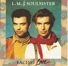 L. M. & Soulsister ‎– Facing Love (1991)