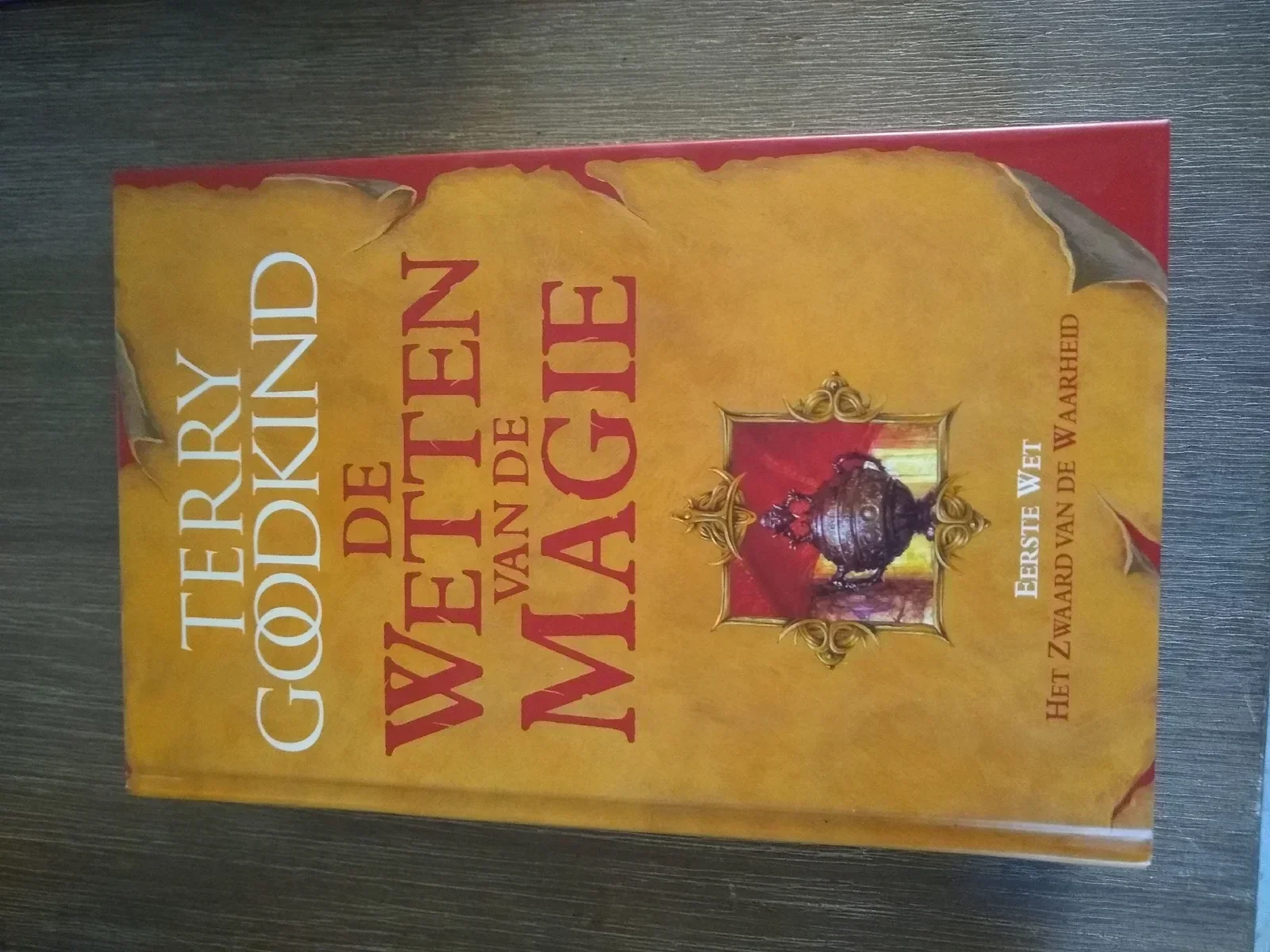 De Wetten van de Magie - eerste wet: Het Zwaard van de Waarheid - nr. 1