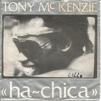 Tony McKenzie ‎– Ha Chica (1983) - 0