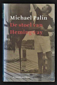 DE STOEL VAN HEMINGWAY - Michael Palin