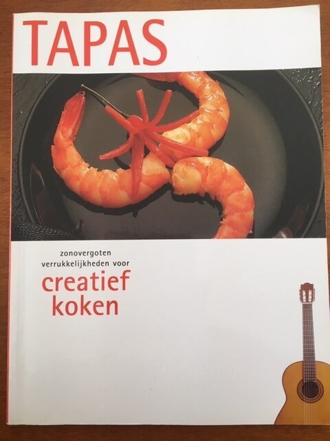 Tapas - Zonovergoten verrukkelijkheden voor creatief koken - nr. 1