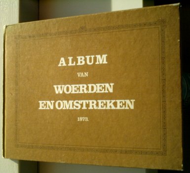 Album van Woerden en omstreken 1873(Nico Plomp). - 0