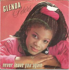 Glenda Peters ‎– Never Leave You Again (1985)