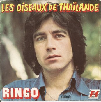 Ringo ‎– Les Oiseaux De Thaïlande (1976) - 0