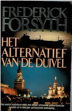 VERKOCHT Frederick Forsyth = Het alternatief van de duivel