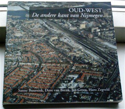 Oud-West. De andere kant van Nijmegen(Buursink, 907790719x). - 0