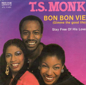 T.S. Monk ‎– Bon Bon Vie (1980) - 0