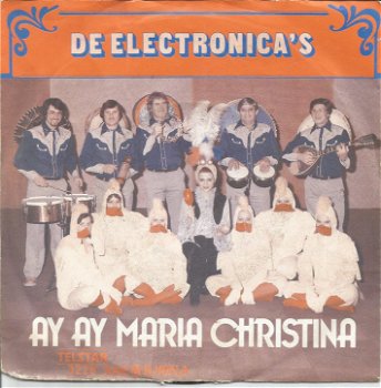 De Electronica's ‎– Ay Ay Maria Christina (1981) - 0