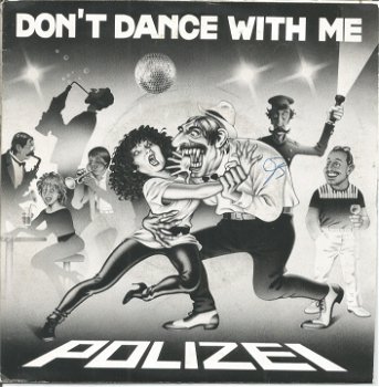 Polizei ‎– Don't Dance With Me (1983) - 0