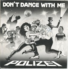 Polizei  ‎– Don't Dance With Me (1983)