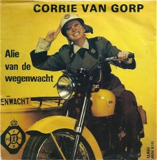 Corrie van Gorp - Alie Van De Wegenwacht  (Vinyl/Single 7 Inch)