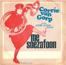 Corrie van Gorp ‎– Me Soezafoon  (Vinyl/Single 7 Inch)