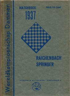 WK Dammen 1937, Matchboek Raichenbach-Springer