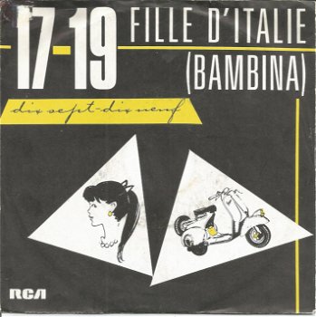 17-19 ‎– Fille D'Italie (Bambina(1986) Zeldzame Synth-pop - 0